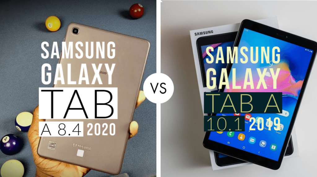 Samsung Galaxy Tab A 8.4 vs Galaxy Tab A 10.1