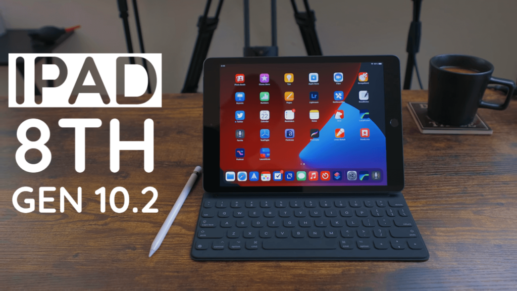 iPad 8th Gen 10.2 Review