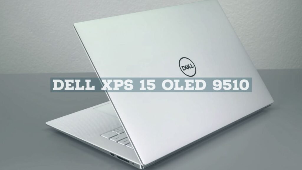 Dell XPS 15 OLED 9510