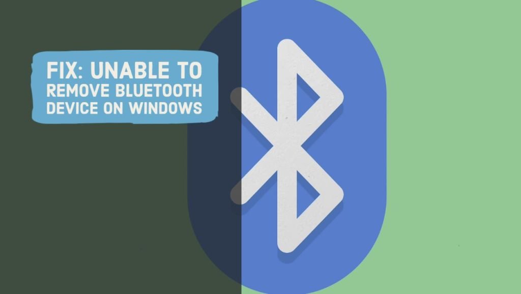 FIX: Unable To Remove Bluetooth Device On Windows 11/10