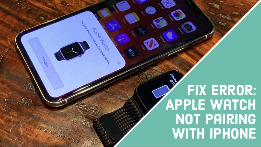 fix-error-apple-watch-not-pairing-with-iphone