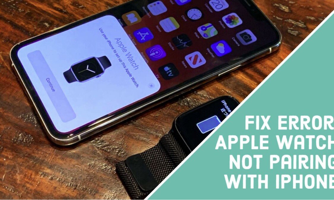 Fix Error Apple Watch Not Pairing With Iphone 6668