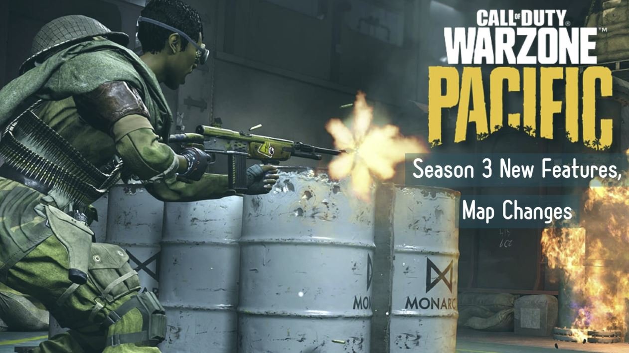 Call of Duty Warzone Pacific Season 3 New Features Map Changes