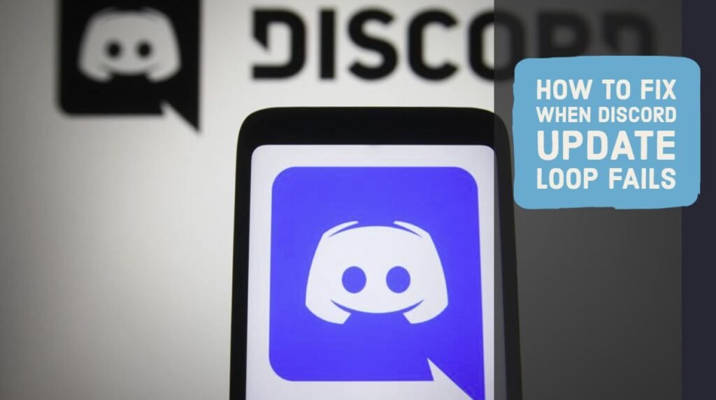 How To Fix When Discord Update Loop Fails