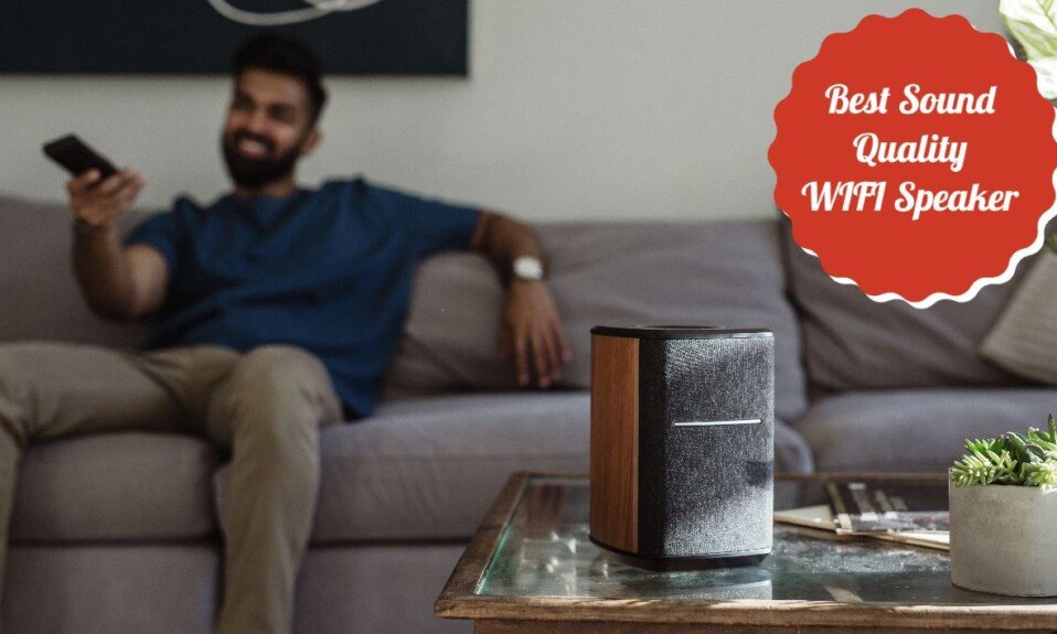 Best Sound Quality WIFI Speaker