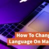 How To Change The Language On Macbook