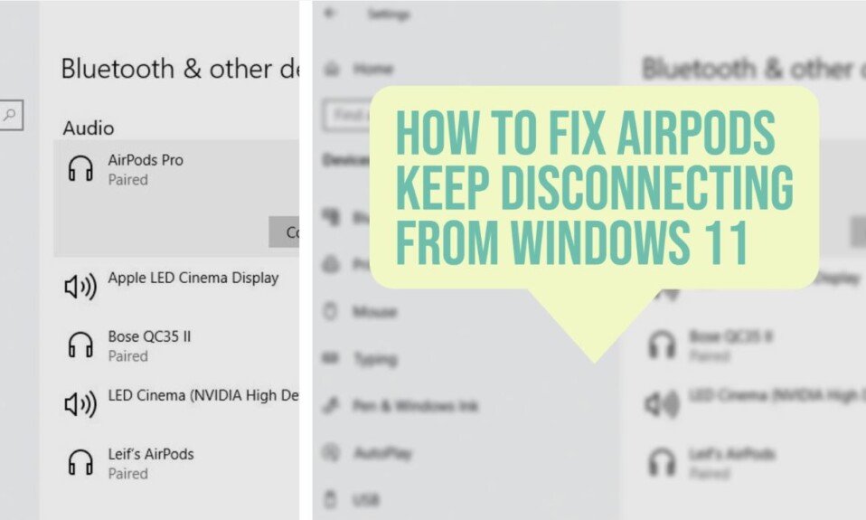 How To Fix AirPods Keep Disconnecting From Windows 11
