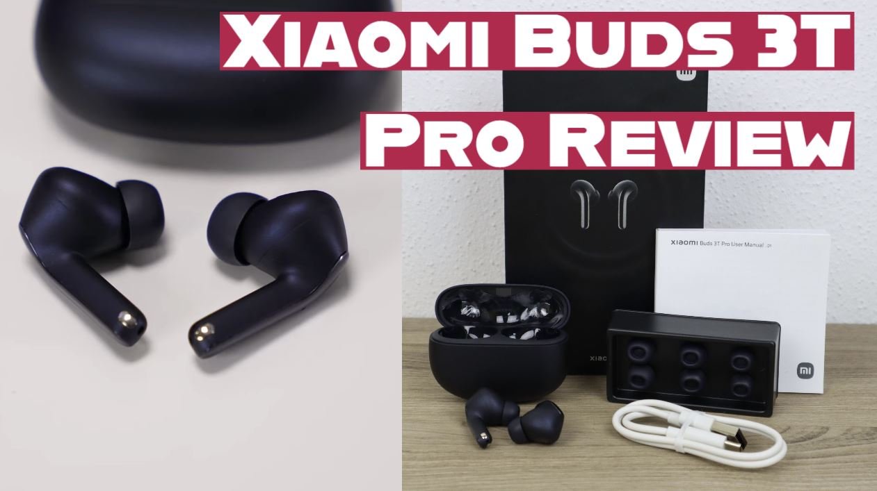 Xiaomi Buds 3T Pro Review: TWS Wireless Headphones With ANC