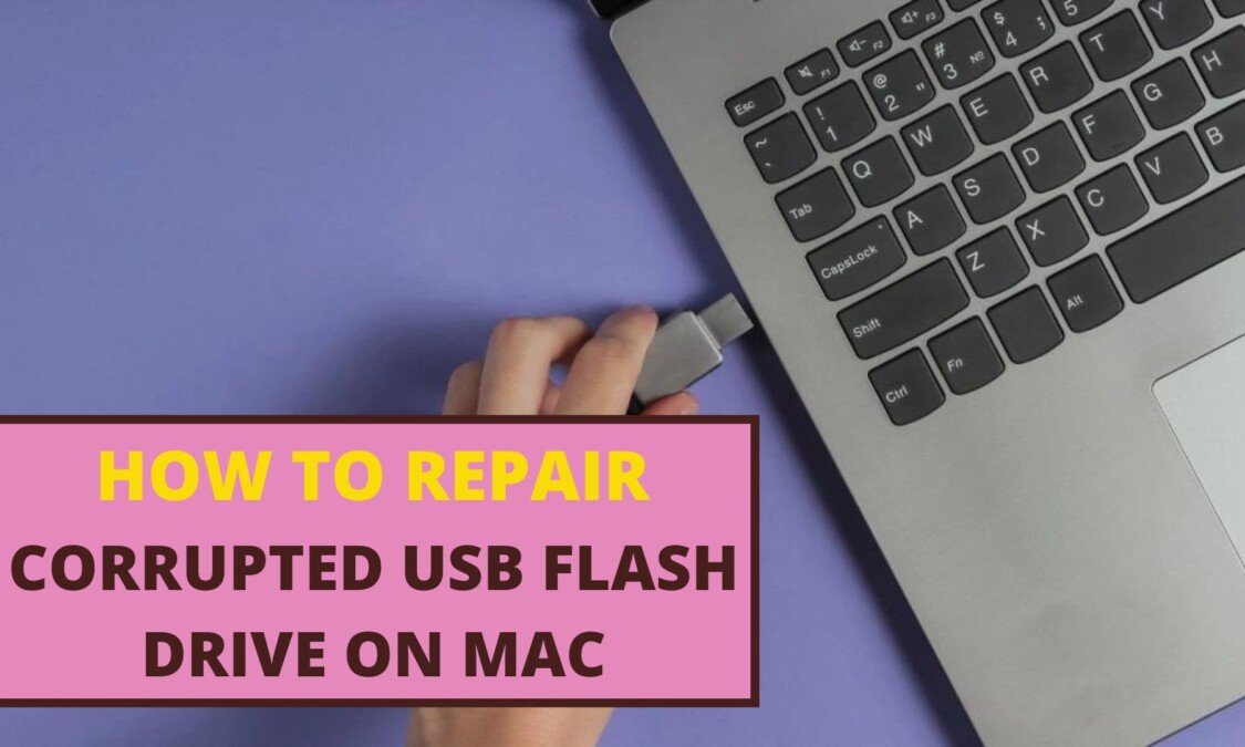 How To Repair Corrupted USB Flash Drive On Mac