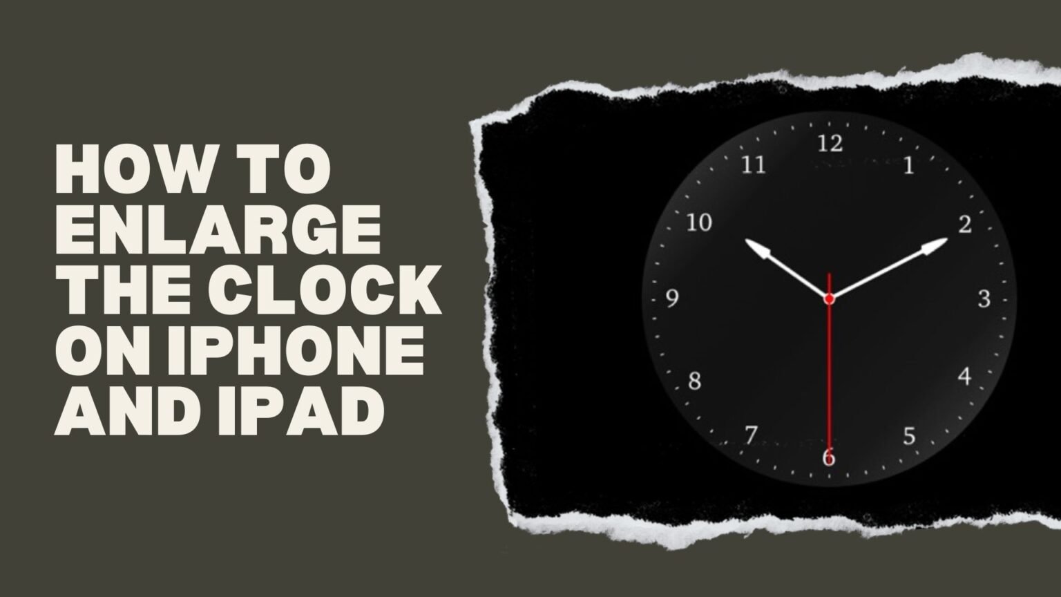 how-to-enlarge-the-clock-on-iphone-and-ipad