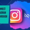 How To Connect Your Instagram Account Through Facebook