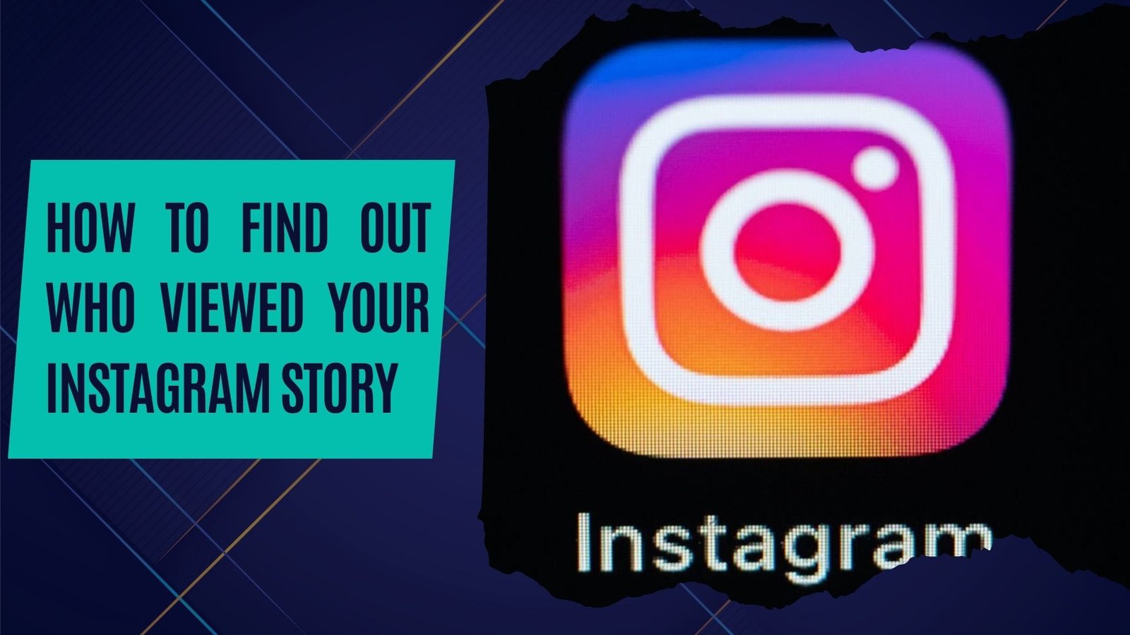 How To Find Out Who Viewed Your Instagram Story