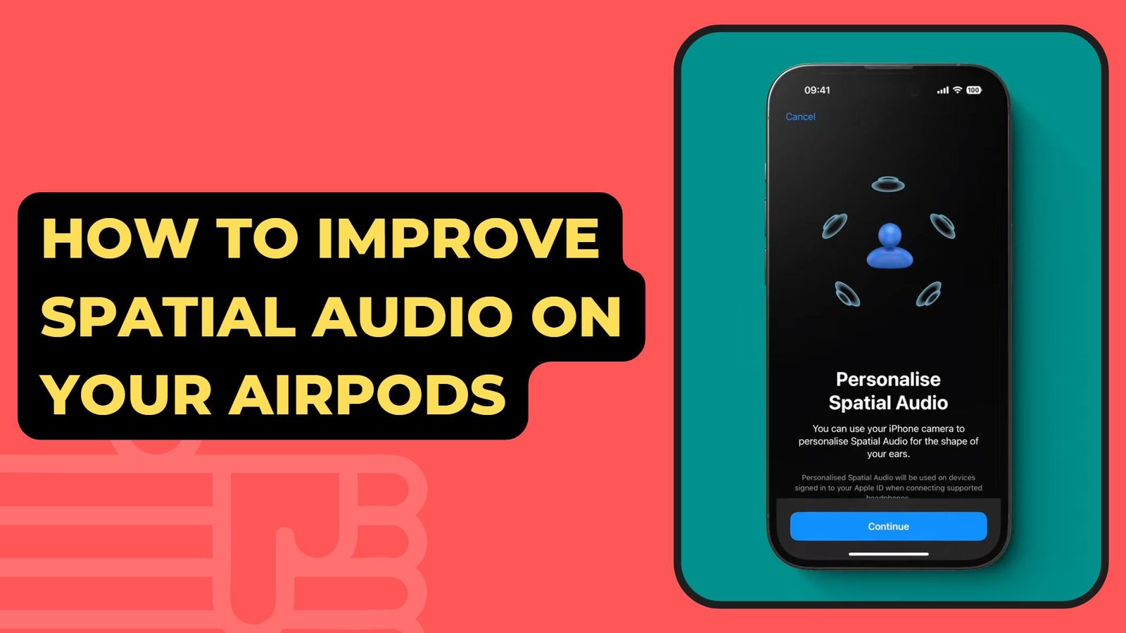 How To Improve Spatial Audio On Your AirPods