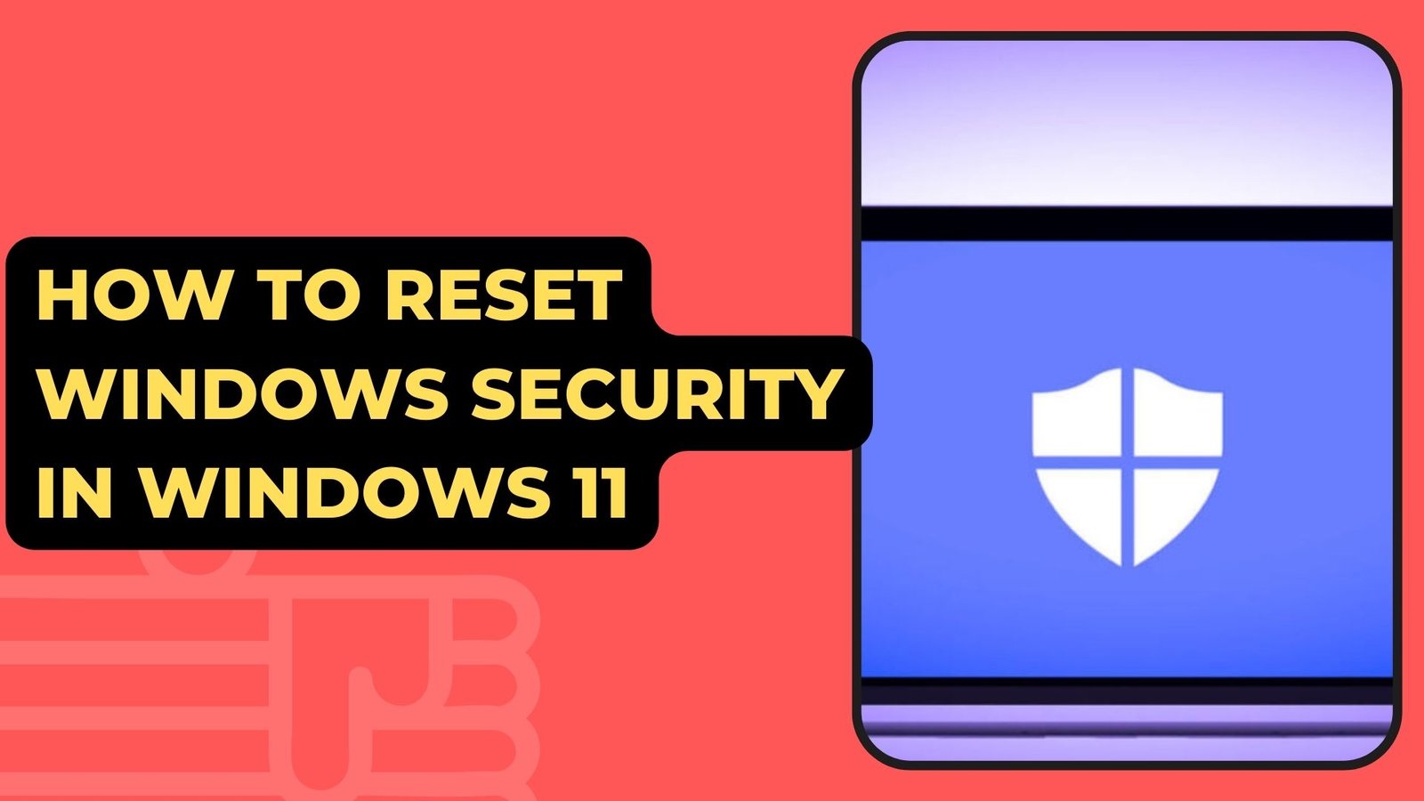 How To Reset Windows Security In Windows 11