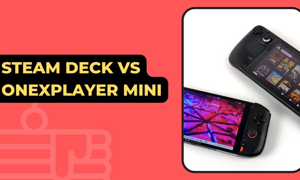 Steam Deck vs OneXPlayer Mini Handheld PC Console Comparision