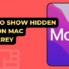 How To Show Hidden Files On Mac Monterey