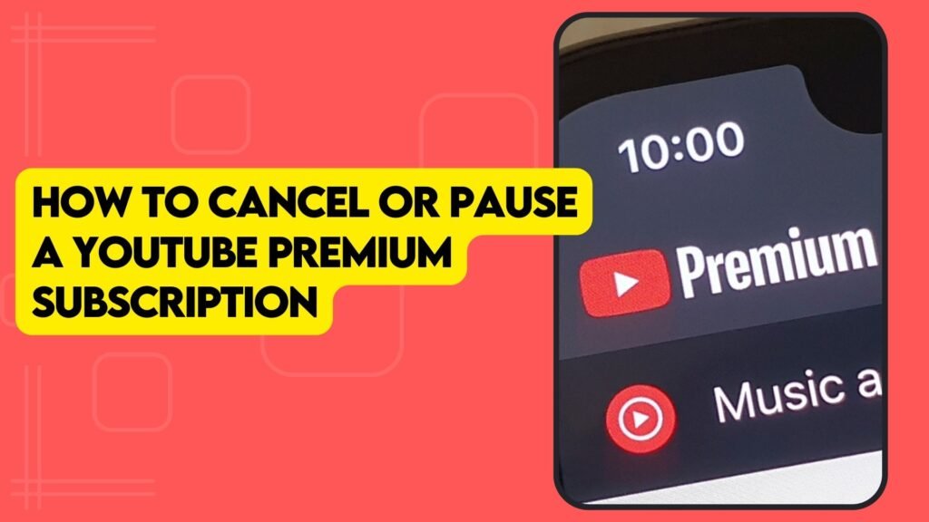 how-to-cancel-or-pause-a-youtube-premium-subscription