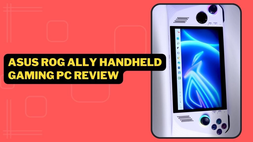 ASUS ROG Ally Handheld Gaming PC Review