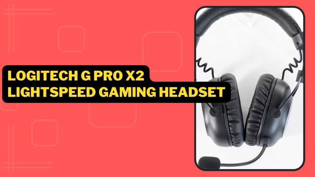 Logitech G Pro X2 Lightspeed Gaming Headset