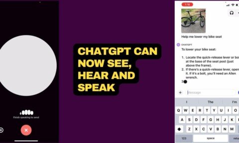 ChatGPT Can Now See, Hear And Speak