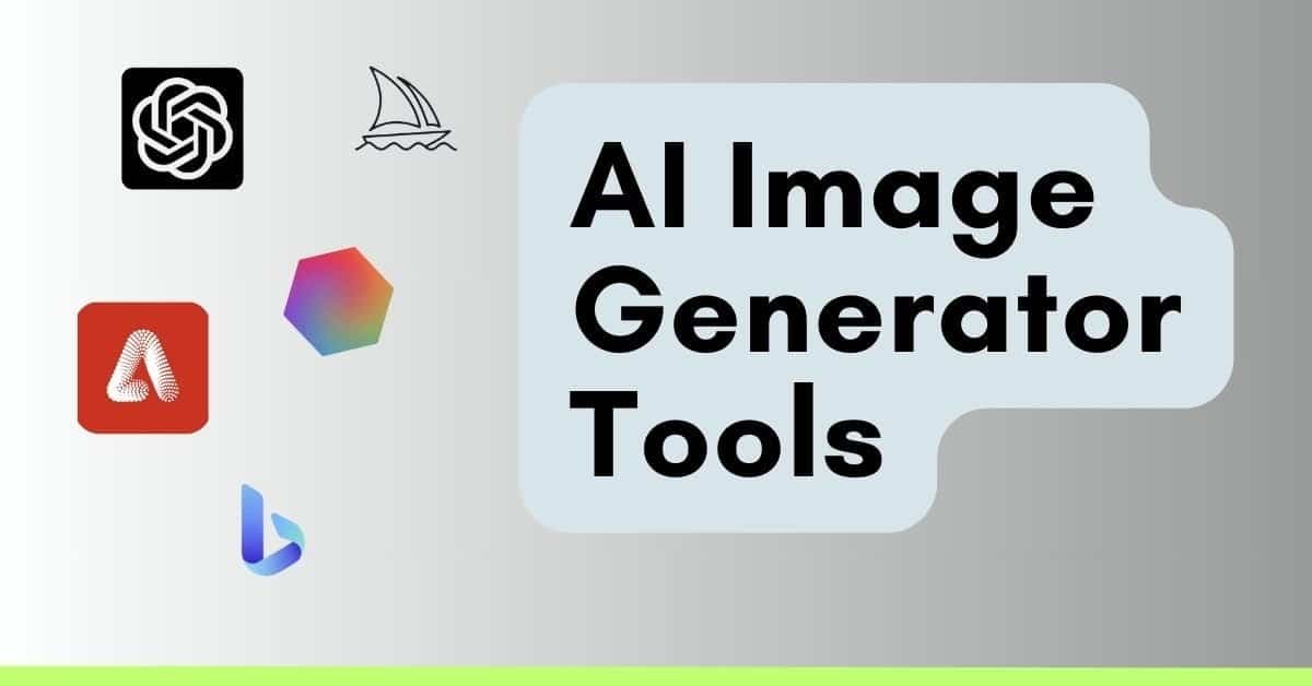 Best AI Image Generator Tools to Use in 2023