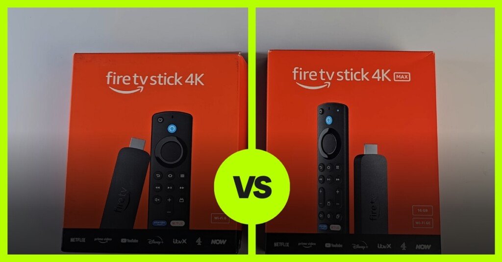 Amazon Fire TV Stick 4K vs Fire TV Stick 4K Max