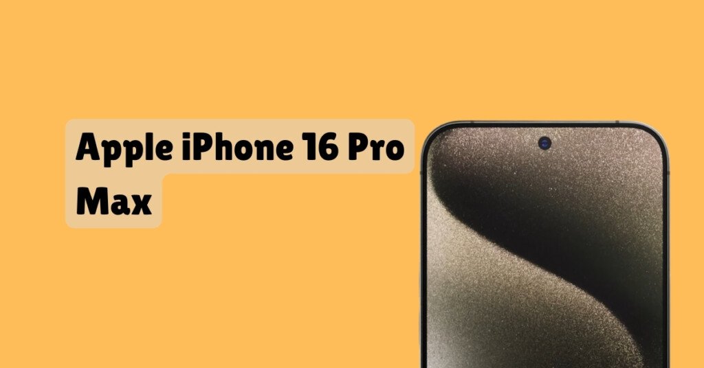 Apple iPhone 16 Pro Max