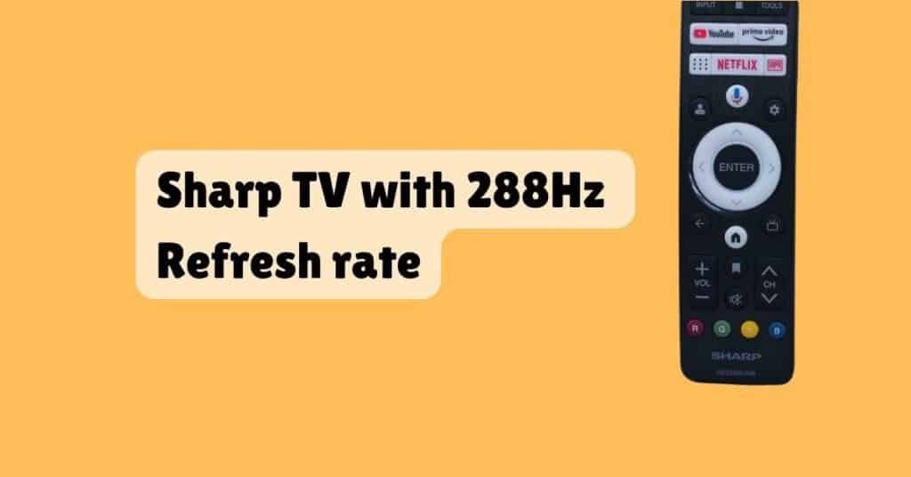 Sharp Launches 100-inch TV with 288Hz Refresh rate