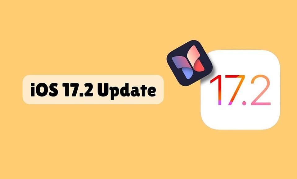 iOS 17.2 Update: New Features and Improvements
